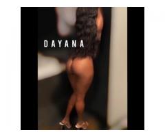 **DAYANA**AVAILABLE NOW !!